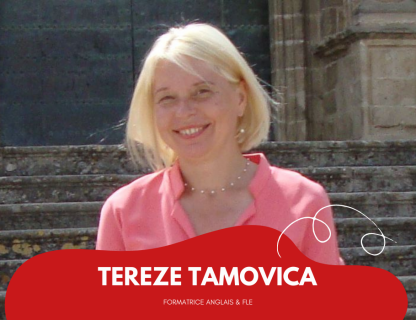 Tereze Tamovica, Formatrice Anglais & FLE