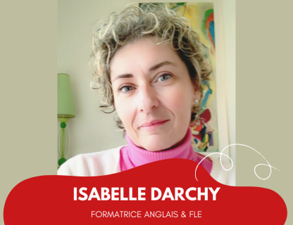 Isabelle DARCHY, Formatrice FLE & Anglais