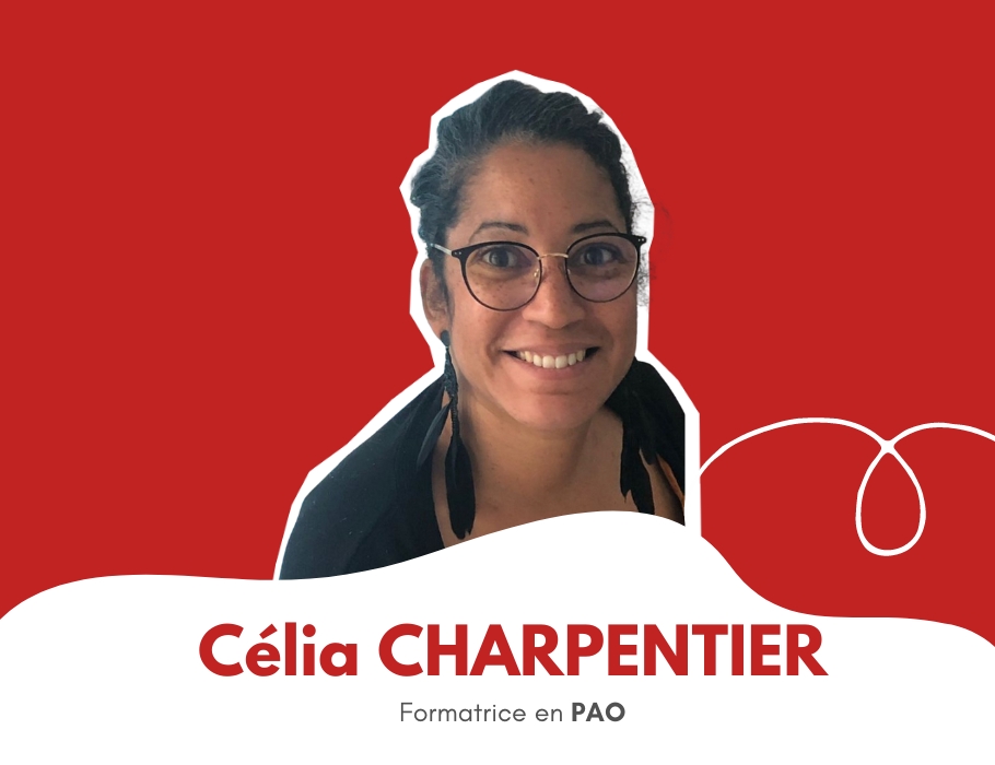 Célia CHARPENTIER, formatrice PAO